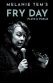 Fry Day Plays & Poems