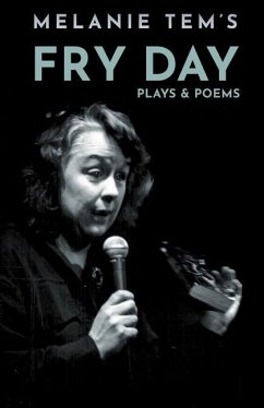 Fry Day Plays & Poems - Tem, Melanie