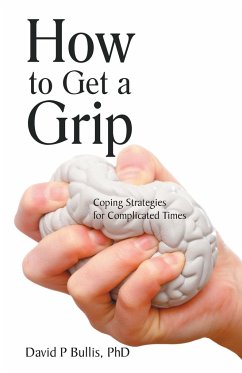 How to Get a Grip - Bullis, David P