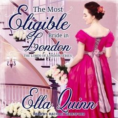 The Most Eligible Bride in London - Quinn, Ella