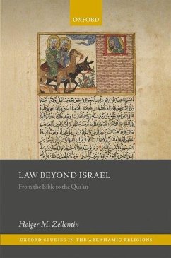 Law Beyond Israel - Zellentin, Holger M. (Professor of Religion (Jewish Studies), Profes