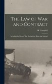 The Law of War and Contract [microform]: Including the Present War Decisions at Home and Abroad