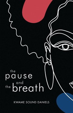 the pause and the breath - Daniels, Kwame Sound