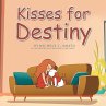 Kisses for Destiny - Bild 1