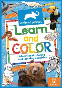 Animal Planet: Learn and Color - Feldman, Thea