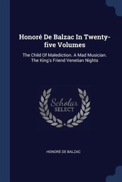 Honoré De Balzac In Twenty-five Volumes - Balzac, Honoré de