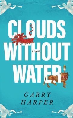 Clouds without Water - Harper, Garry