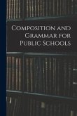 Composition and Grammar for Public Schools