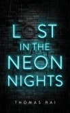 Lost in the Neon Nights