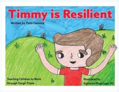 Timmy Is Resilient - Demma, Patti