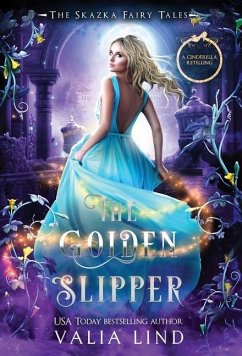 The Golden Slipper: A Cinderella Retelling - Lind, Valia