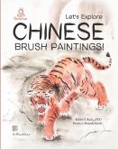 Let's Explore Chinese Brush Paintings!