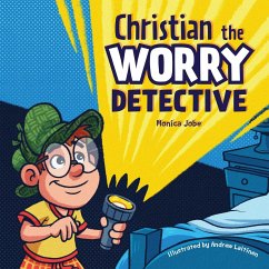 Christian the Worry Detective - Jobe, Monica