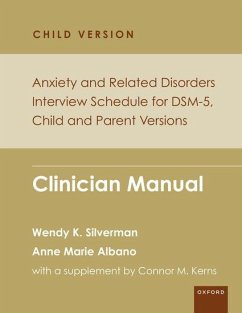 Anxiety and Related Disorders Interview Schedule for Dsm-5, Child and Parent Version - Silverman, Wendy K; Albano, Anne Marie