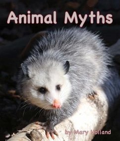 Animal Myths - Holland, Mary