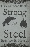 Strong as Steel