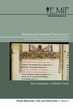 Ethiopian Scribal Practice 1: Plates for the Catalogue of the Ethiopic Manuscript Imaging Project - Delamarter, Steve; Terefe, Melaku