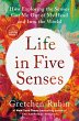 Life in Five Senses - Bild 1