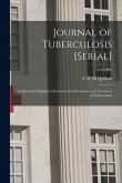 Journal of Tuberculosis [serial]: a Quarterly Magazine Devoted to the Prevention and Treatment of Tuberculosis; v.2(1900)