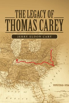 The Legacy of Thomas Carey - Cary, Jerry Eldon