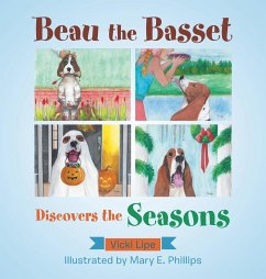 Beau the Basset Discovers the Seasons - Lipe, Vicki