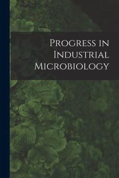 Progress in Industrial Microbiology - Anonymous