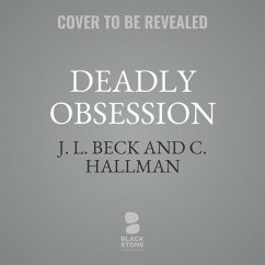 Deadly Obsession - Beck, J L
