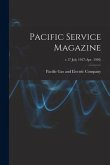 Pacific Service Magazine; v.17 July 1927-Apr. 1930)