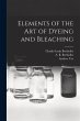Elements of the Art of Dyeing and... - Bild 1