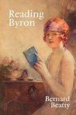 Reading Byron: Poems - Life - Politics Reading Byron: Poems - Life - Politics