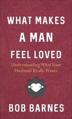 Cover What Makes a Man Feel Loved
