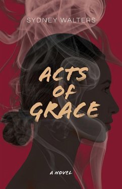 Acts of Grace - Walters, Sydney