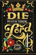 Die With Your Lord - Bild 1