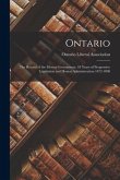 Ontario: the Record of the Mowat Government, 18 Years of Progressive Legislation and Honest Administration 1872-1890 [microform