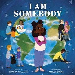 I Am Somebody - Williams, Nyasha
