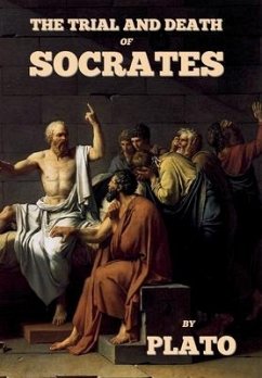 The trial and death of Socrates - Plato