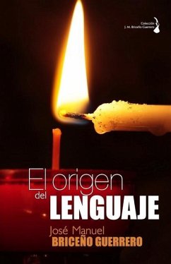 El origen del lenguaje - Briceño Guerrero, José Manuel