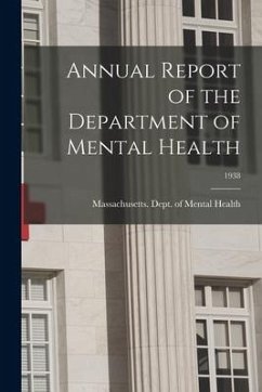 Annual Report of the Department of Mental Health; 1938