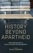 History beyond apartheid - Bild 1