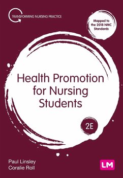 Health Promotion for Nursing Students - Linsley, Paul;Roll, Coralie