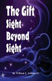 The Gift - Sight Beyond Sight