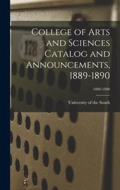 College of Arts and Sciences Catalog and Announcements, 1889-1890; 1889-1890