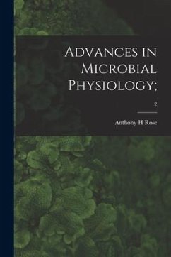 Advances in Microbial Physiology;; 2 - Rose, Anthony H.