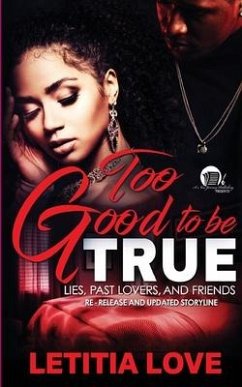 Too Good To Be True - Love, Letitia