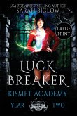 Luck Breaker