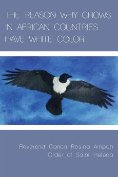 THE REASON WHY CROWS IN AFRICAN COUNTRIES HAVE WHITE COLOR - Ampah, Rosina