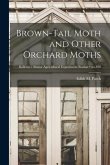 Brown-tail Moth and Other Orchard Moths; no.108