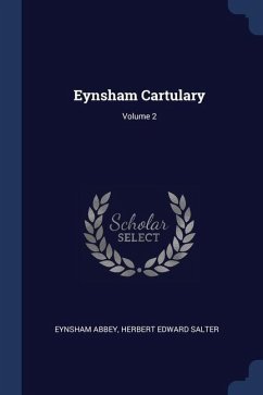 Eynsham Cartulary; Volume 2 - Abbey, Eynsham; Salter, Herbert Edward
