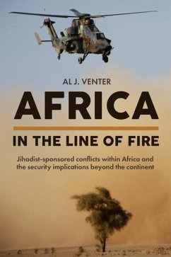 Africa: in the Line of Fire - Venter, Al J.