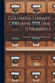 Columbia Library Columns Volume II Number 1